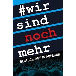 Vera Lengsfeld - GEBRAUCHT Wir sind noch mehr: Deutschland in Aufruhr - Preis vom 16.05.2024 04:53:48 h