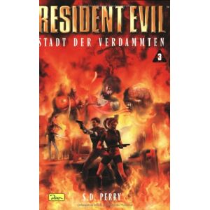 Perry, Stephani D. - GEBRAUCHT Resident Evil, Band 3, Stadt der Verdammten - Preis vom h