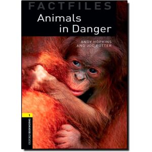 Andy Hopkins - GEBRAUCHT Animals in Danger. 6. Schuljahr, Stufe 2 Neubearbeitung: Reader (Oxford Bookworms: Factfiles) - Preis vom h