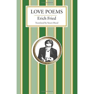 Erich Fried - GEBRAUCHT Love Poems (Alma Classics) - Preis vom 16.05.2024 04:53:48 h
