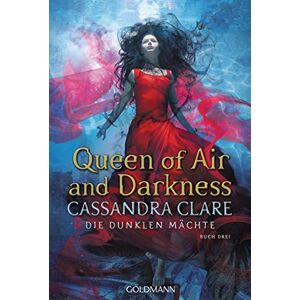 Cassandra Clare - GEBRAUCHT Queen of Air and Darkness: Die dunklen Mächte 3 - Preis vom h