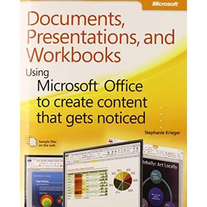 Stephanie Krieger - GEBRAUCHT Documents, Presentations, and Workbooks: Creating Powerful Content with Microsoft Office - Preis vom 13.06.2024 04:55:36 h