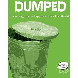 Conley, Erin Elisabeth - GEBRAUCHT Dumped: A Girl's Guide to Happiness after Heartbreak (Psst! Series) - Preis vom 15.05.2024 04:53:38 h