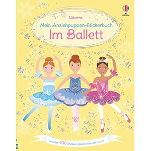 Fiona Watt - Mein Anziehpuppen-Stickerbuch: Im Ballett: mit über 400 Stickern, davon viele mit Glitzer