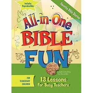 Abingdon Press, Abingdon Press - All-in-One Bible Fun: Favorite Bible Stories, For Elementary Children: 13 Lessons for Busy Teachers