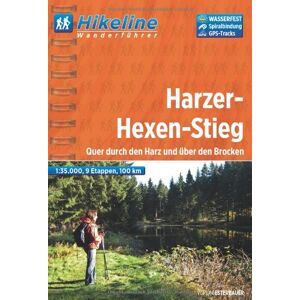 Hikeline - GEBRAUCHT WF Harzer-Hexen-Stieg: Quer durch den Harz und über den Brocken, 100 km, Wanderführer und Karte 1 : 35 000, wasserfest, GPS-TRacks-Download - Preis vom 19.05.2024 04:53:53 h