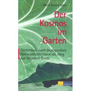 Wolf-Dieter Storl - GEBRAUCHT Der Kosmos im Garten: Gartenbau nach biologischen Naturgeheimnissen als Weg zur besseren Ernte - Preis vom 15.05.2024 04:53:38 h