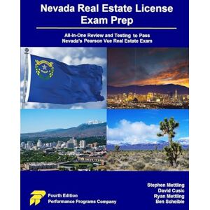 Stephen Mettling - Nevada Real Estate License Exam Prep: All-in-One Review and Testing to Pass Nevada's Pearson Vue Real Estate Exam