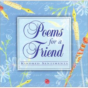 Kea, Elizabeth Bonner - GEBRAUCHT Poems for a Friend: Kind Thoughts - Preis vom 19.05.2024 04:53:53 h