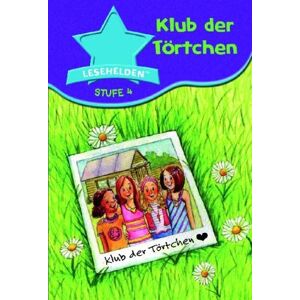 Michelle Mathers - GEBRAUCHT Klub der Törtchen: Lesehelden Stufe 4 - Eule - Preis vom h