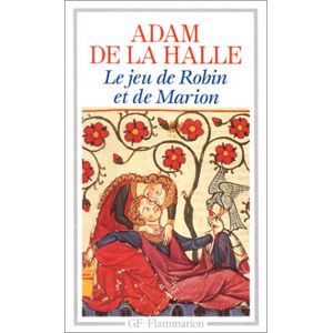 Hall, Adam de la - GEBRAUCHT Jeu De Robin Et Marion (Garnier Flammarion) - Preis vom 14.05.2024 04:49:28 h