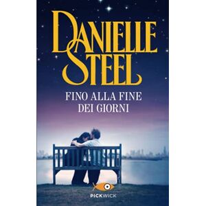 Danielle Steel - GEBRAUCHT Fino alla fine dei giorni - Preis vom h