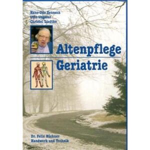 Otto Ungerer - GEBRAUCHT Altenpflege. Geriatrie - Preis vom 17.05.2024 04:53:12 h