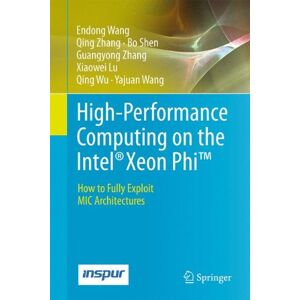 Endong Wang - High-Performance Computing on the Intel® Xeon PhiTM: How to Fully Exploit MIC Architectures