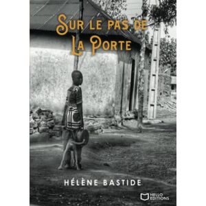 Hélène Bastide - GEBRAUCHT Sur le pas de la porte - Preis vom 16.05.2024 04:53:48 h