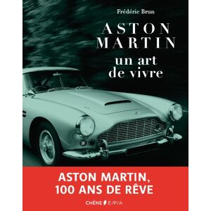 Frédéric Brun - GEBRAUCHT Aston Martin, un art de vivre - Preis vom 19.05.2024 04:53:53 h