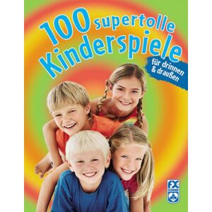 Uli Geißler - GEBRAUCHT 100 supertolle Kinderspiele - Preis vom 19.05.2024 04:53:53 h