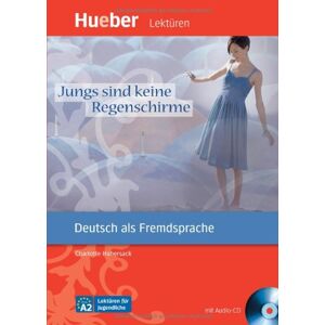 Charlotte Habersack - GEBRAUCHT Jungs sind keine Regenschirme: Deutsch als Fremdsprache / Leseheft mit Audio-CD: Deutsch als Fremdsprache. Niveaustufe A2. Leseheft - Preis vom 17.05.2024 04:53:12 h