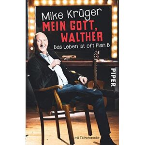 Mike Krüger - GEBRAUCHT Mein Gott, Walther: Das Leben ist oft Plan B - Preis vom h