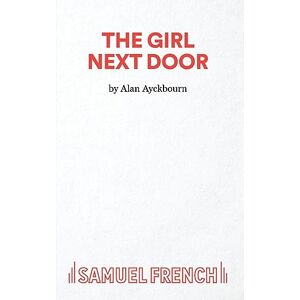 Alan Ayckbourn - The Girl Next Door