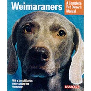 Susan Fox - GEBRAUCHT Weimaraners: Everything About Housing, Care, Nutrition Breeding and Health Care (Complete Pet Owner's Manual) - Preis vom 19.05.2024 04:53:53 h