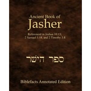 Ken Johnson - GEBRAUCHT Ancient Book Of Jasher: Referenced In Joshua 10:13; 2 Samuel 1:18; And 2 Timothy 3:8 - Preis vom 19.05.2024 04:53:53 h