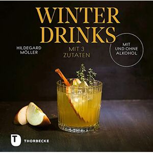 Hildegard Möller - GEBRAUCHT Winterdrinks mit 3 Zutaten – mit und ohne Alkohol - Preis vom h