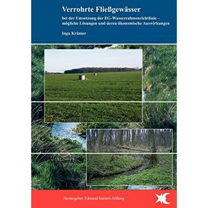 Inga Krämer - Verrohrte Fließgewässer bei der Umsetzung der EG-Wasserrahmenrichtlinie: mögliche Lösungen und deren ökonomische Auswirkungen im Peeneeinzugsgebiet