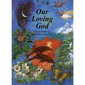 Carine MacKenzie - GEBRAUCHT Our Loving God (Colour Books) - Preis vom 12.05.2024 04:50:34 h