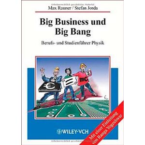 Max Rauner - GEBRAUCHT Big Business und Big Bang. Berufs- und Studienführer Physik - Preis vom 16.05.2024 04:53:48 h