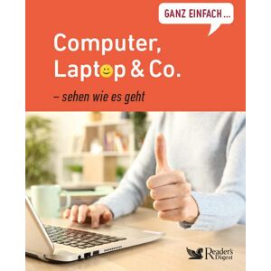 Rheinwerk Verlag GmbH - GEBRAUCHT Ganz einfach...Computer, Laptop & Co.: – sehen wie es geht - Preis vom 15.05.2024 04:53:38 h