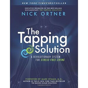 Nick Ortner - GEBRAUCHT The Tapping Solution: A Revolutionary System for Stress-Free Living - Preis vom 16.05.2024 04:53:48 h