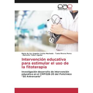 Veitia Machado, Maria de los Angeles - Intervención educativa para estimular el uso de la fitoterapia: Investigación desarrollo de intervención educativa en el CMF028-20 del Policlínico 50 Aniversario