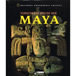 Gene G. Stuart - GEBRAUCHT Versunkene Reiche der Maya - National Geographic Society - Preis vom 01.06.2024 05:04:23 h