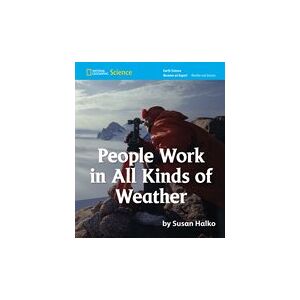 National Geographic Learning - GEBRAUCHT National Geographic Science K (Earth Science: Weather and Seasons): Become an Expert: People Work in All Kinds of Weather - Preis vom h