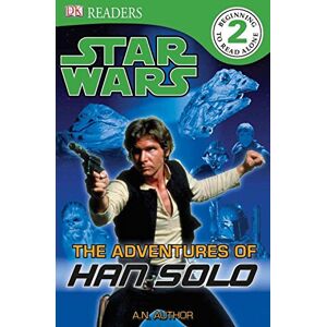 Lindsay Kent - GEBRAUCHT Star Wars: The Adventures of Han Solo (DK READERS) - Preis vom 20.05.2024 04:51:15 h