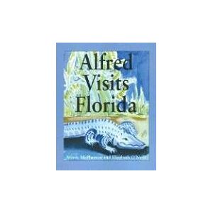 Elizabeth O'Neill - Alfred Visits Florida