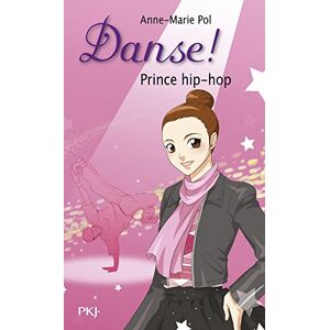 Anne-Marie Pol - GEBRAUCHT Danse !, Tome 27 : Prince hip-hop - Preis vom 01.06.2024 05:04:23 h