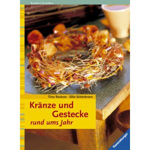 Tiina Räsänen - GEBRAUCHT Kränze und Gestecke rund ums Jahr - Preis vom 16.05.2024 04:53:48 h