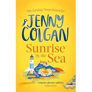 Jenny Colgan - GEBRAUCHT Sunrise by the Sea: Escape to the Cornish coast with this brand new novel from the Sunday Times bestselling author (Little Beach Street Bakery, Band 4) - Preis vom h