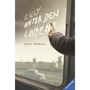 Voorhoeve, Anne C. - GEBRAUCHT Lilly unter den Linden (Jugendliteratur ab 12 Jahre) - Preis vom 01.06.2024 05:04:23 h