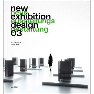 Reinhardt, Uwe J. - GEBRAUCHT New Exhibition Design 03: Neue Ausstellungsgestaltung 03 - Preis vom 19.05.2024 04:53:53 h