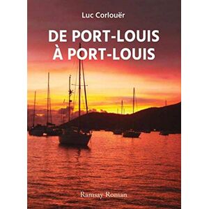 Luc Corlouër - GEBRAUCHT De Port Louis à Port Louis - Preis vom 14.05.2024 04:49:28 h