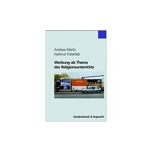 Andreas Mertin - GEBRAUCHT Werbung als Thema des Religionsunterrichts. (Lernmaterialien) (Innovative Unternehmensfuehrung) - Preis vom 21.05.2024 04:55:50 h