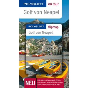 Sabina Kienlechner - GEBRAUCHT Golf von Neapel: Polyglott on tour mit Flipmap - Preis vom 15.05.2024 04:53:38 h