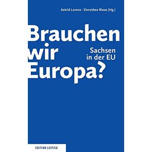 Astrid Lorenz - GEBRAUCHT Brauchen wir Europa?: Sachsen in der EU - Preis vom 09.05.2024 04:53:29 h