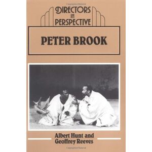 Albert Hunt - Peter Brook (Directors in Perspective)