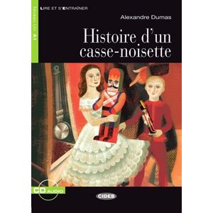 Alexandre Dumas - GEBRAUCHT Histoire d'un casse-noisette - Buch mit Audio-CD (Lire et s'Entraîner - A1) - Preis vom 16.05.2024 04:53:48 h