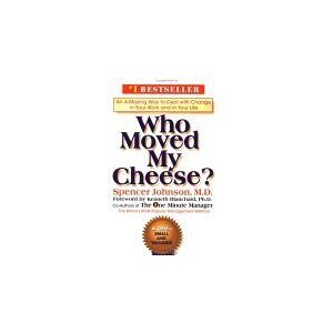 Spencer Johnson - GEBRAUCHT Who Moved My Cheese?: An A-Mazing Way to Deal with Change in Your Work and in Your Life - Preis vom 16.05.2024 04:53:48 h