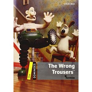 Bill Bowler - GEBRAUCHT The Wrong Trousers: Reader 6. Schuljahr, Stufe 1 (Dominoes: Level One) - Preis vom h